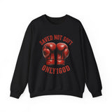 ONLY1GOD Crewneck Sweatshirt — "Saved Not Soft" Boxing Gloves Christian Faith Design